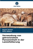 Verwendung von getrocknetem Panseninhalt in der Lammfütterung 6205713292 Book Cover