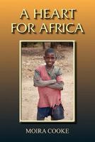 A Heart for Africa 0755213297 Book Cover