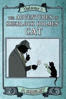 The Adventures of Sherlock Holmes' Cat, Volume 3 1068824603 Book Cover