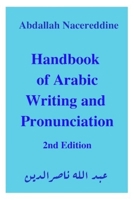 Handbook of Arabic Writing and Pronunciation 1080478531 Book Cover
