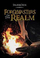 Forgemasters of the Realm 1466986182 Book Cover