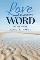 Love is a Strong Word B0H1JQLMGT Book Cover