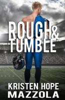 Rough & Tumble 1523329327 Book Cover
