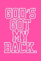 God's Got My Back: Portable Christian Notebook: 6"x9" Composition Notebook with Christian Quote: Inspirational Gifts for Religious Men & Women (Christian Notebooks) 1089609485 Book Cover