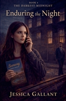 Enduring the Night (The Darkest Midnight) B0H334MB1N Book Cover