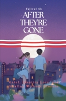 After They’re Gone: Grief, Identity Loss, and Healing Without Closure (Next of Kin: What We Never Say Aloud) B0GFFPYKFK Book Cover