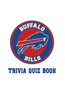 Buffalo Bills: Trivia Quiz Book B08PX7KDPJ Book Cover