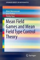 Mean Field Games and Mean Field Type Control Theory 146148507X Book Cover