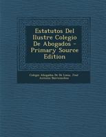 Estatutos Del Ilustre Colegio De Abogados 1287604269 Book Cover
