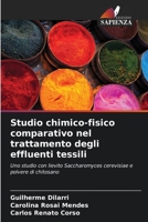Studio chimico-fisico comparativo nel trattamento degli effluenti tessili (Italian Edition) 6207752848 Book Cover