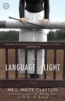 The Language of Light: A Novel 0345526643 Book Cover