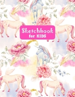Sketchbook for Kids: Unicorn Cute Unicorn Large Sketch Book for Sketching, Drawing, Creative Doodling Notepad and Activity Book - Birthday and Christmas Gift Ideas for Kids, Boys, Girls, Teens and Wom 1655592874 Book Cover