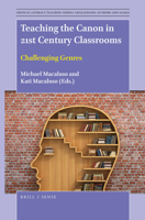 Teaching the Canon in 21st Century Classrooms 9004389296 Book Cover