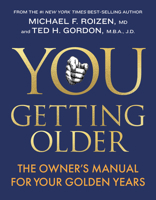 YOU: Getting Older: The Owner's Manual for Your Golden Years 1426224907 Book Cover