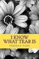 I Know What Tear Is: An Oriental Fantasy about a Tibetan Little Nun 1470011360 Book Cover