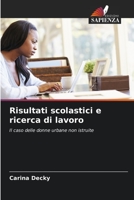 Risultati scolastici e ricerca di lavoro 6205771411 Book Cover