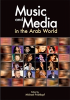 Music And Media In The Arab World 9774162935 Book Cover