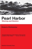 Pearl Harbor: Warning and Decision 0804705984 Book Cover