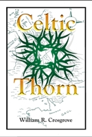 Celtic Thorn 1089383835 Book Cover