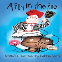 A Fly in the Pie: action, adventure, and imagination B08FP54S7W Book Cover