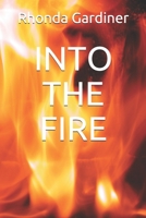 INTO THE FIRE 1790772117 Book Cover