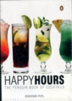 Happy Hours: The Penguin Book of Cocktails 0143068415 Book Cover