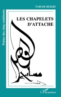 Les chapelets d'attache (Poètes Des Cinq Continents) (French Edition) 2738427219 Book Cover