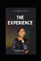 The Experience: A Journey of Faith B09RLY9G22 Book Cover