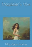 Magdalen's Vow 1355224462 Book Cover