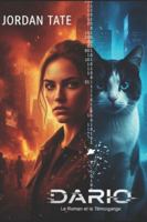 DARIO: PACK ROMAN ET LIVRE TEMOIGNAGE B0FZ7ZKSQN Book Cover