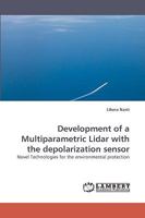 Development of a Multiparametric Lidar with the depolarization sensor: Novel Technologies for the environmental protection 3838359666 Book Cover