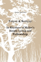 Fonyuy & Kernyuy: In Rhythms of Melim's Simple Living and Fellowship. 1794727213 Book Cover