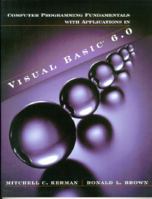 Computer Programming Fundamentals with Applications in Visual Basic(R) 6.0 0201612682 Book Cover