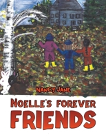 Noelle's Forever Friends 1685621724 Book Cover
