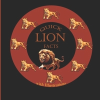 Quick Lion Facts with Illustrations B0CT5GHHRJ Book Cover