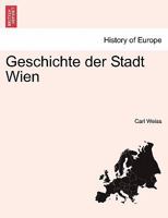 Geschichte der Stadt Wien 1241511586 Book Cover