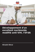 Développement d'un excellent nucléoside modifié anti-VIH, l'EFdA (French Edition) 6207936930 Book Cover