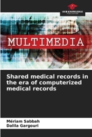 Shared medical records in the era of computerized medical records 6208086957 Book Cover