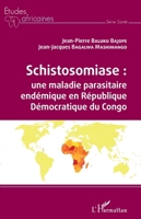 Schistosomiase : une maladie parasitaire endémique en République Démocratique du Congo (Études Africaines) (French Edition) 2343222940 Book Cover