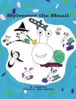 Sylvester the Snail 138794665X Book Cover