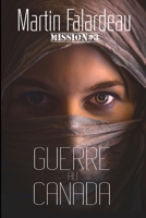 Guerre au Canada B0928BDYRP Book Cover