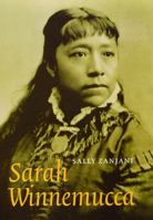 Sarah Winnemucca (American Indian Lives) 0803299214 Book Cover