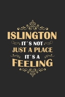 Islington Its not just a place its a feeling: England | notebook | 120 pages | dot grid 1650996535 Book Cover