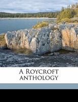 A Roycroft Anthology (1917) 1178736024 Book Cover