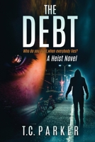 The Debt: El Gardener Book 1 1068663863 Book Cover