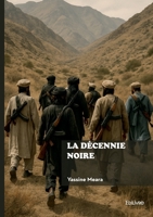 La décennie noire (French Edition) 2414813628 Book Cover
