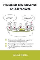 L'espagnol des nouveaux entrepreneurs 295554244X Book Cover
