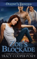 Zoe's Blockade 1772631310 Book Cover