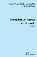Le combat des Rroms de Cossovie: 1998-2011 (French Edition) 2343087806 Book Cover