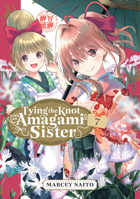 Tying the Knot with an Amagami Sister 7 1646519299 Book Cover